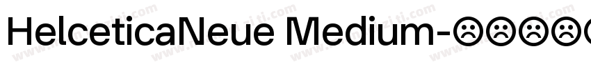 HelceticaNeue Medium字体转换